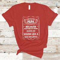 Funny Dad T Shirt They Call Me Papa Because Partner In Crime Funny Dad Grandpa - Wonder Print Shop