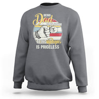 Funny Dad Sweatshirt Being Dad is an Honor Being Papa is Priceless Fathers Day - Wonder Print Shop