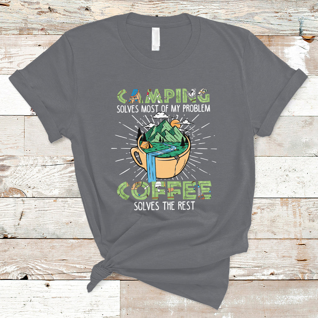Camping T Shirt Camping Solves Problems Coffee Solves Rest Funny Camper - Wonder Print Shop
