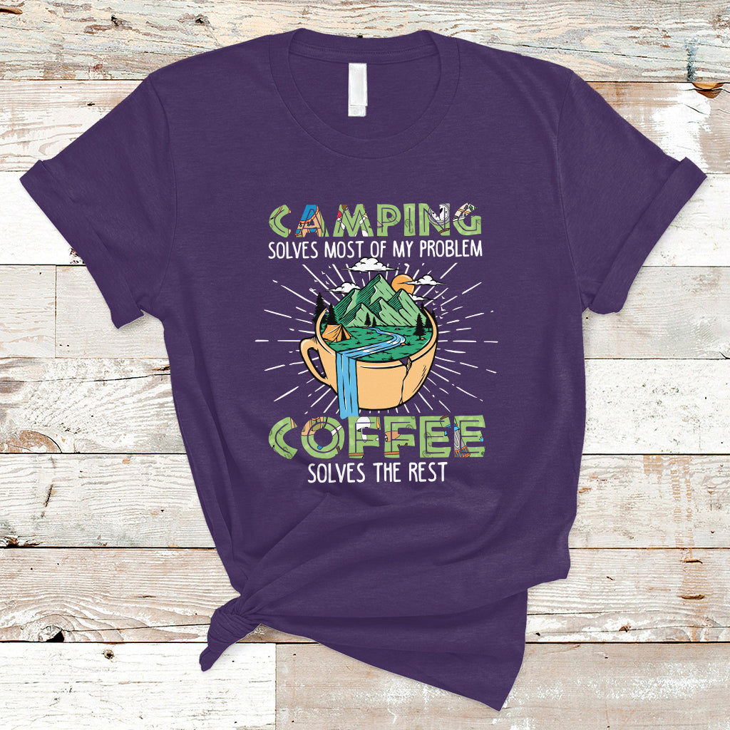 Camping T Shirt Camping Solves Problems Coffee Solves Rest Funny Camper - Wonder Print Shop