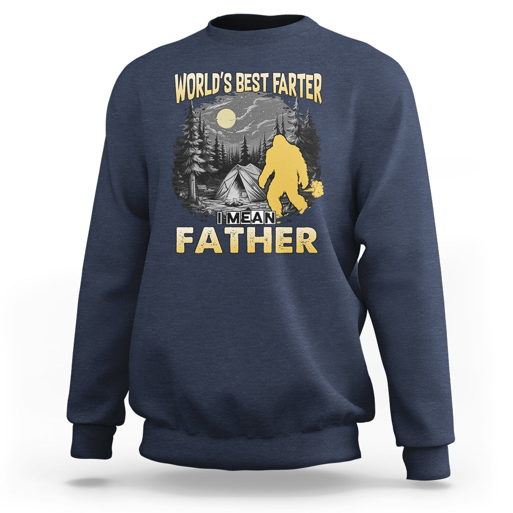 Funny Farter Sweatshirt Funny Father's Day World's Best Farter I Mean Father Bigfoot - Wonder Print Shop