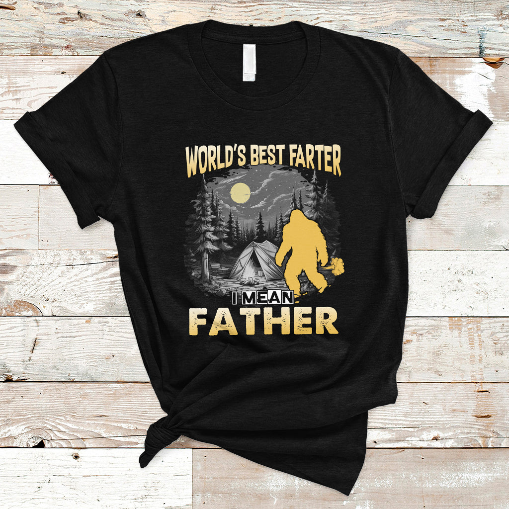 Funny Farter T Shirt Funny Father's Day World's Best Farter I Mean Father Bigfoot - Wonder Print Shop