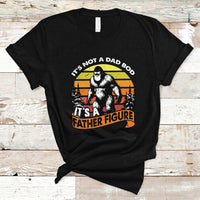 Dad Bod T Shirt It's Not A Dad Bod It's A Father Figure Funny Bigfoot Vintage - Wonder Print Shop
