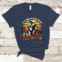 Dad Bod T Shirt It's Not A Dad Bod It's A Father Figure Funny Bigfoot Vintage - Wonder Print Shop