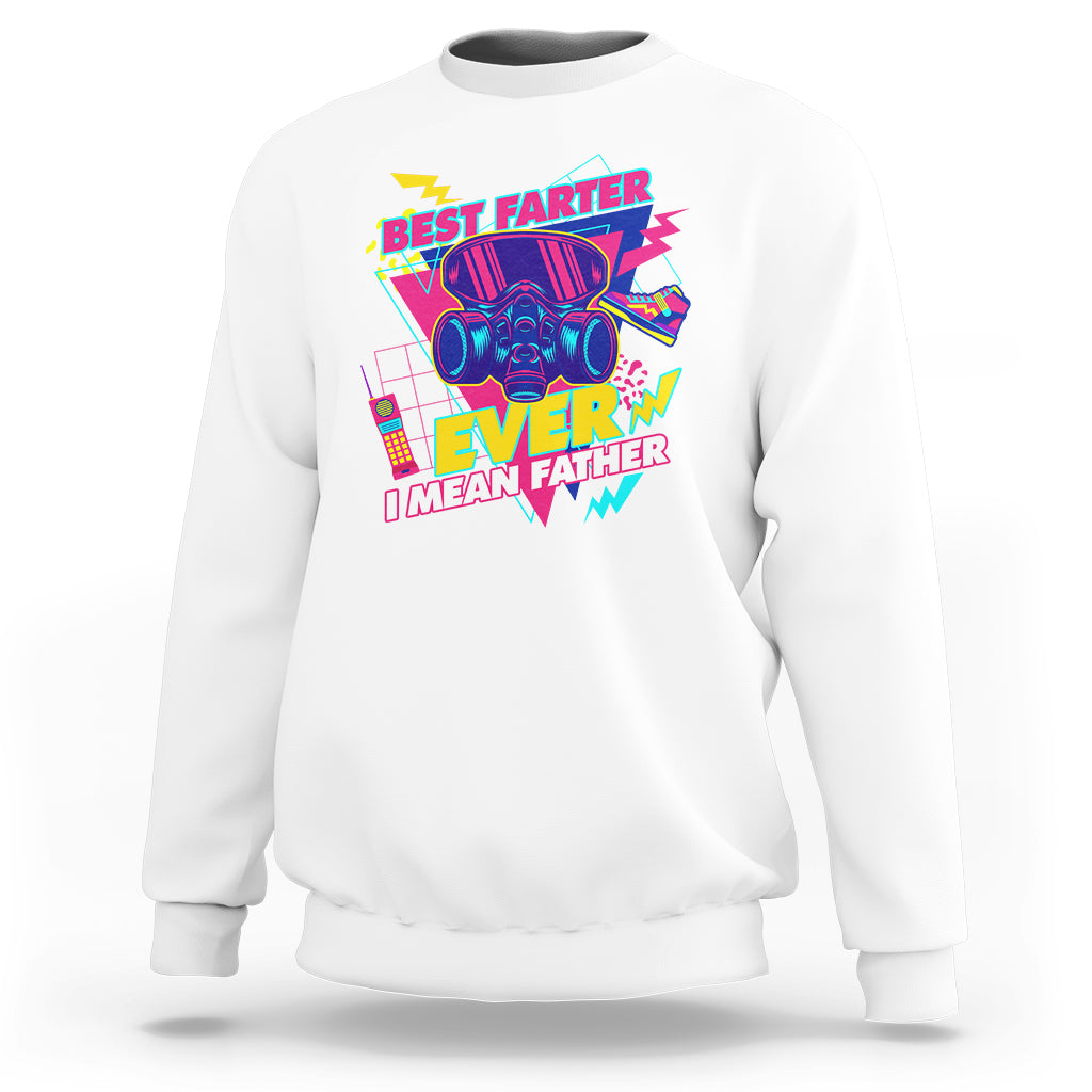 Funny Farter Sweatshirt Funny Best Farter Ever I Mean Father Gas Mask Retro 70s 80s - Wonder Print Shop