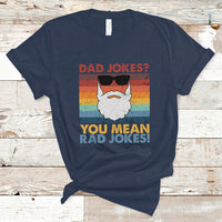 Dad Joke T Shirt Dad Jokes I Think You Mean Rad Jokes Father's Day Vintage - Wonder Print Shop