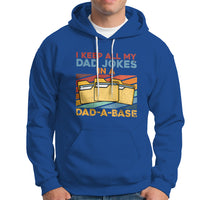 Dad Joke Hoodie I Keep All My Dad Jokes In A Dad-A-Base Funny Daddy Vintage - Wonder Print Shop