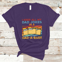 Dad Joke T Shirt I Keep All My Dad Jokes In A Dad-A-Base Funny Daddy Vintage - Wonder Print Shop