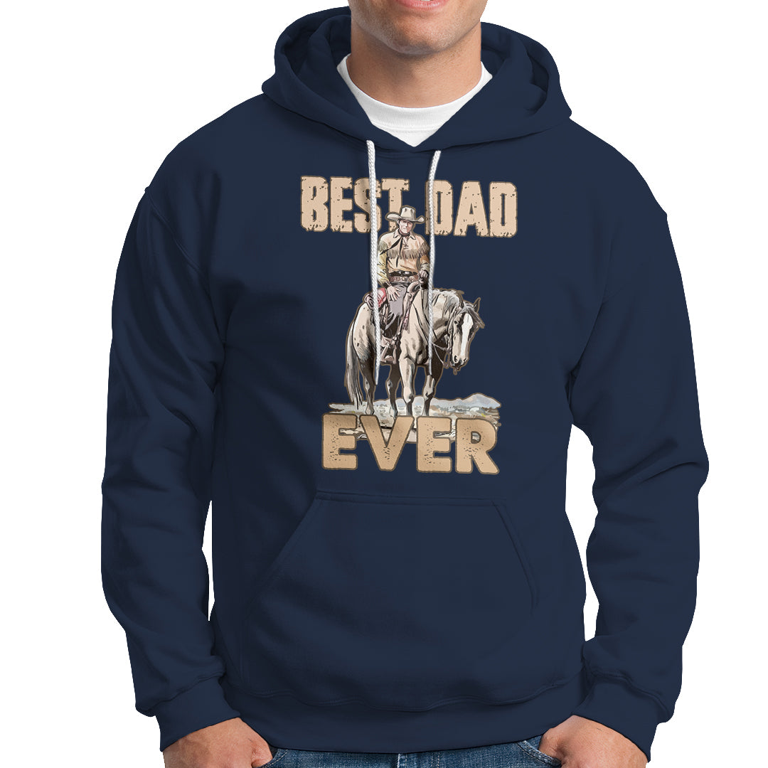 Horse Dad Hoodie Father's Day Best Dad Ever Retro Western Rodeo Cowboy Dad - Wonder Print Shop