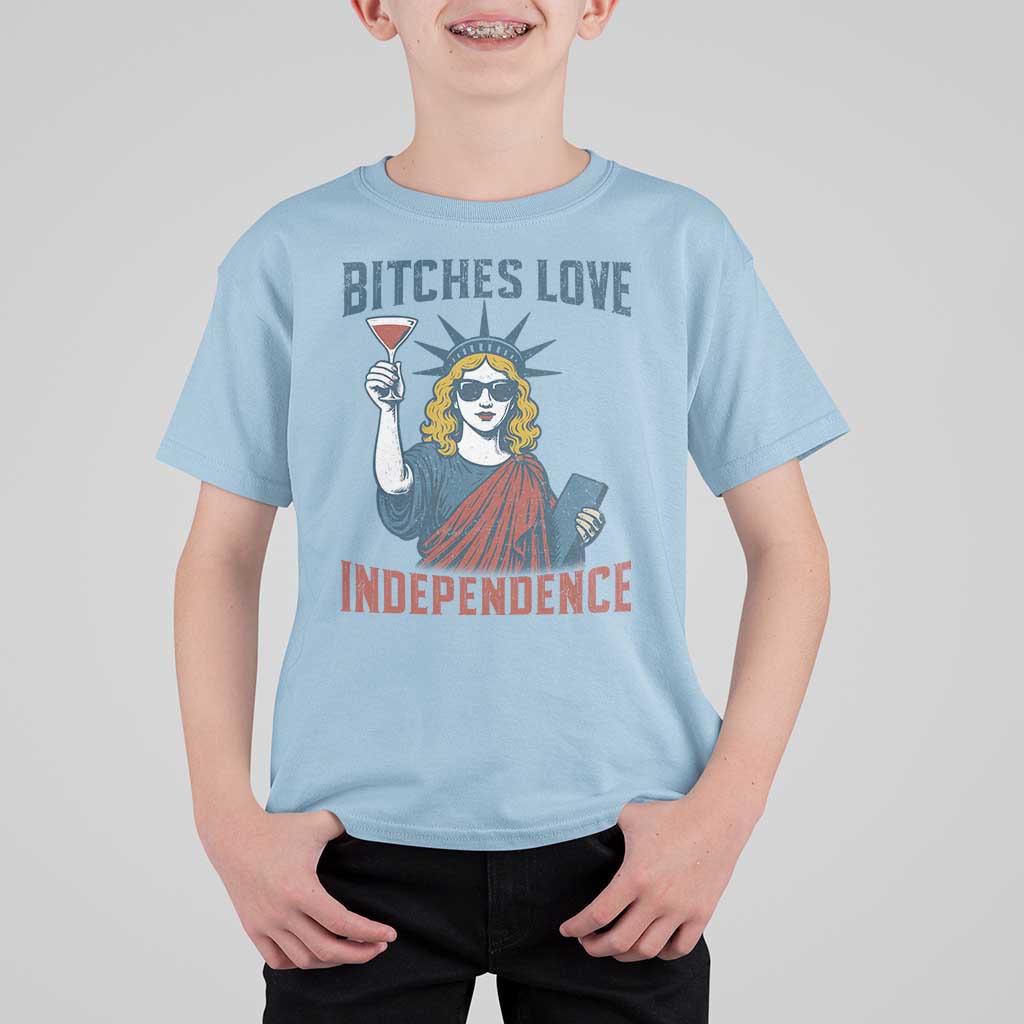 Funny 4th of July Statue of Liberty Cocktail T Shirt For Kid Retro Bitches Love Independence