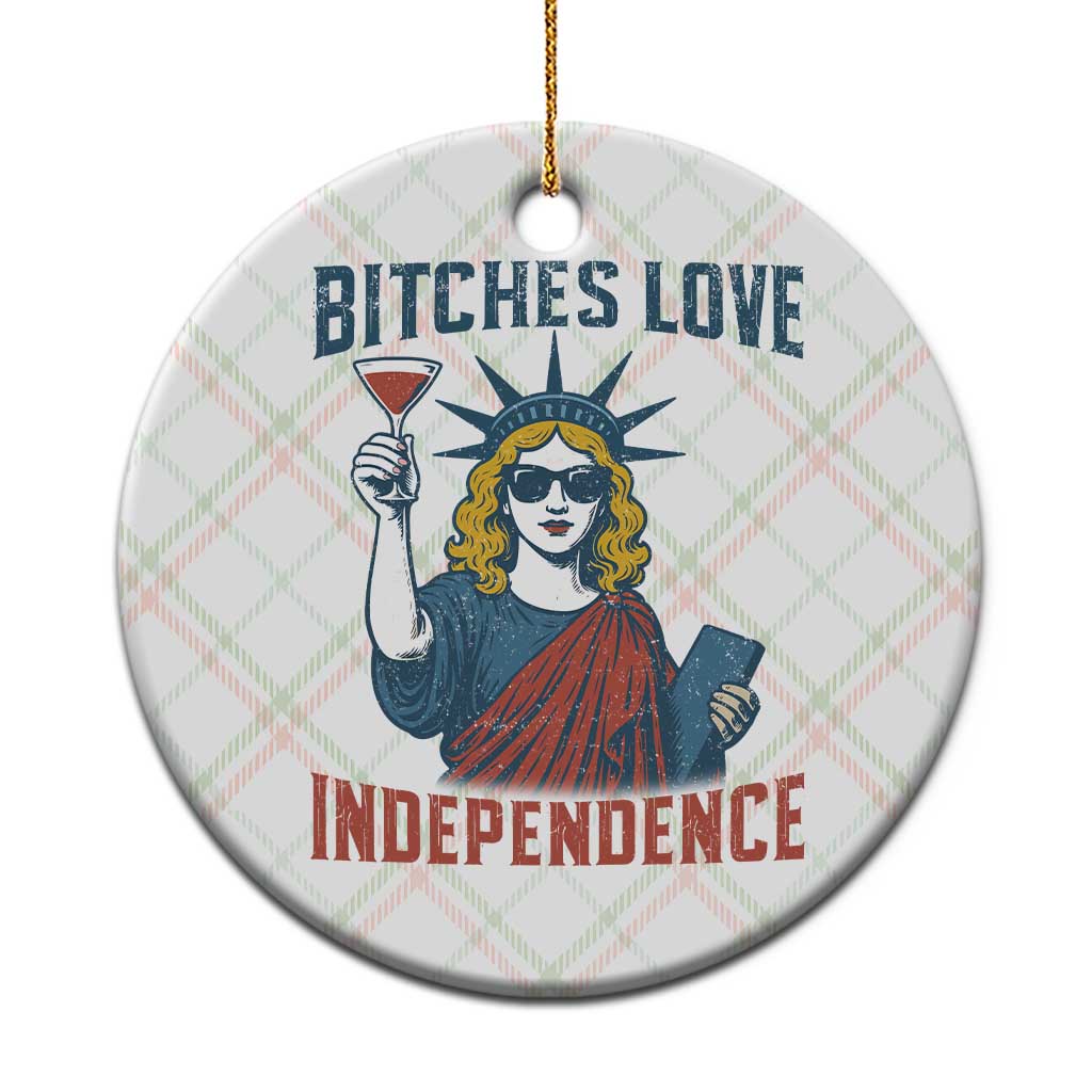 Funny 4th of July Statue of Liberty Cocktail Ceramic Ornament Retro Bitches Love Independence - Wonder Print Shop
