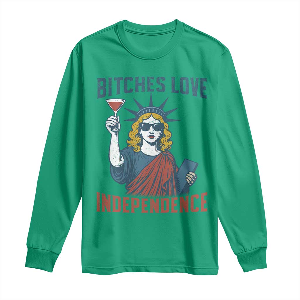 Funny 4th of July Statue of Liberty Cocktail Long Sleeve Shirt Retro Bitches Love Independence