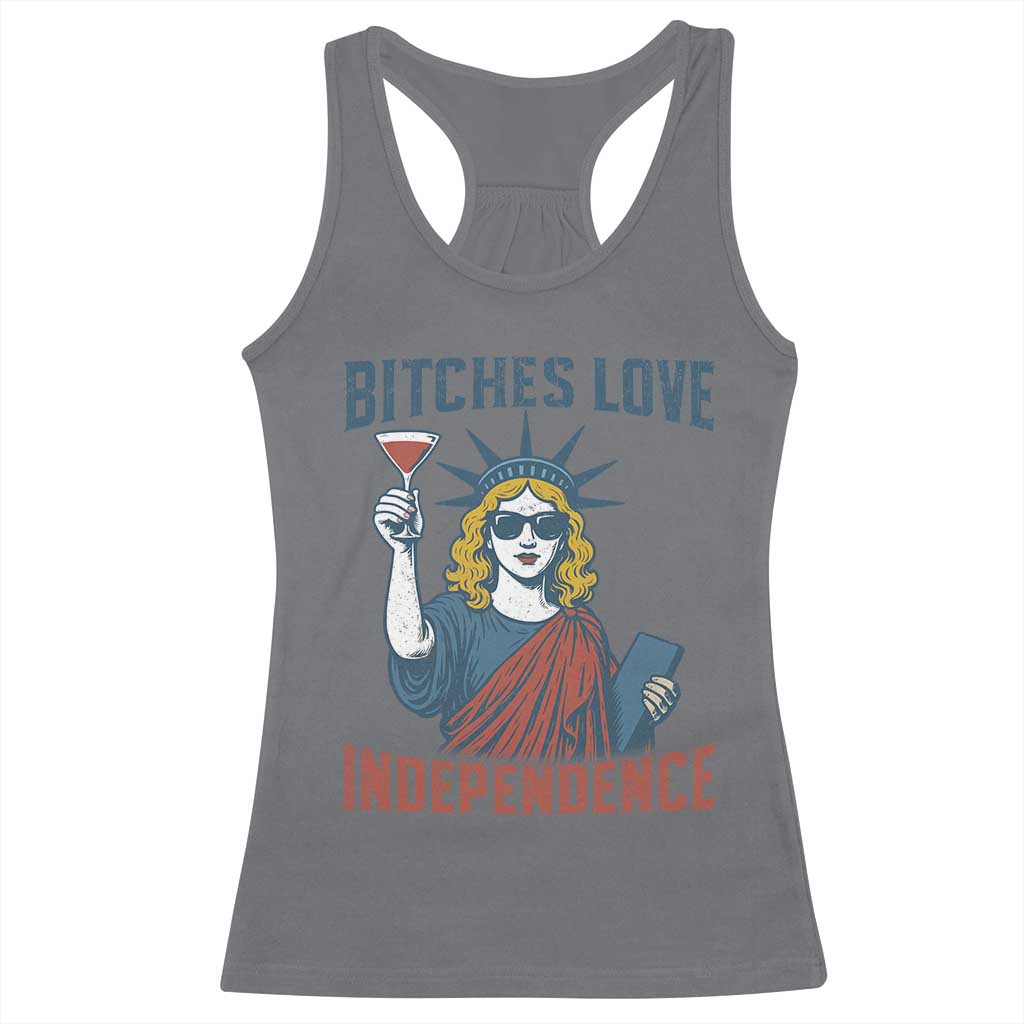 Funny 4th of July Statue of Liberty Cocktail Racerback Tank Top Retro Bitches Love Independence