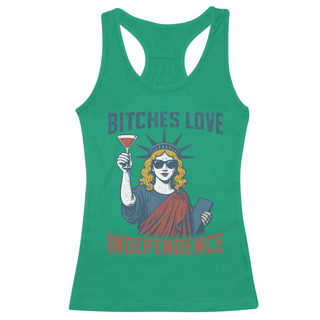 Funny 4th of July Statue of Liberty Cocktail Racerback Tank Top Retro Bitches Love Independence