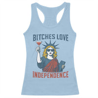 Funny 4th of July Statue of Liberty Cocktail Racerback Tank Top Retro Bitches Love Independence