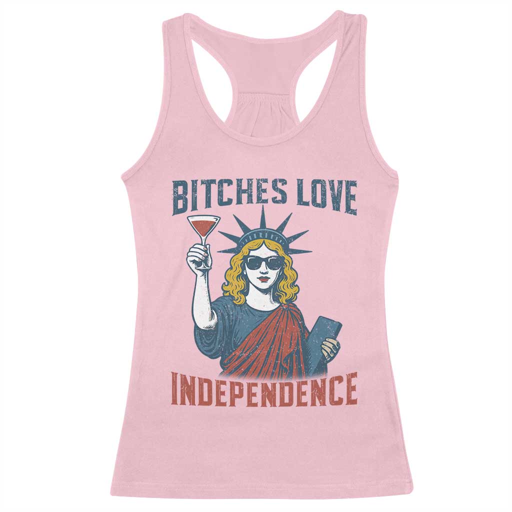 Funny 4th of July Statue of Liberty Cocktail Racerback Tank Top Retro Bitches Love Independence