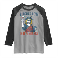 Funny 4th of July Statue of Liberty Cocktail Raglan Shirt Retro Bitches Love Independence