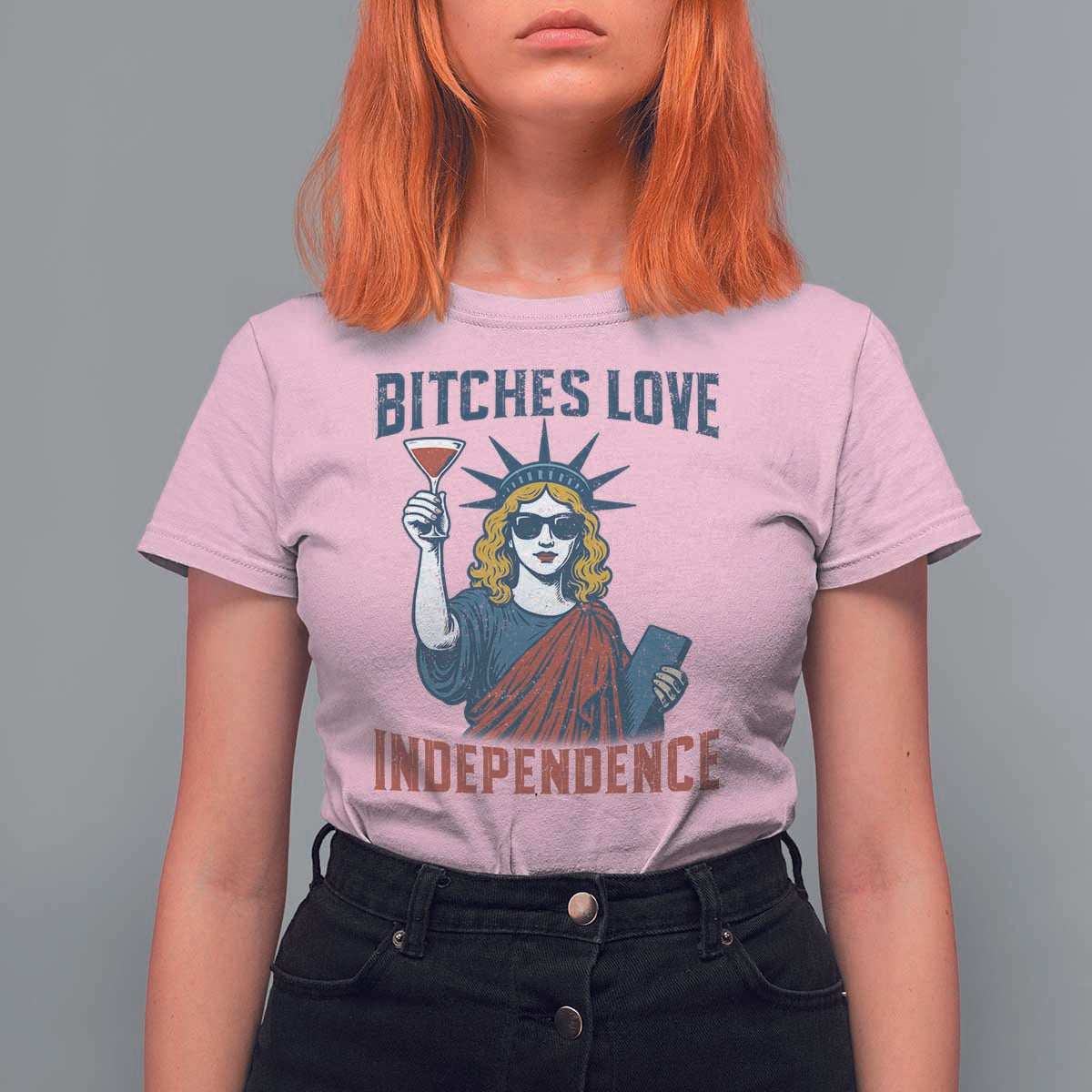 Funny 4th of July Statue of Liberty Cocktail T Shirt For Women Retro Bitches Love Independence