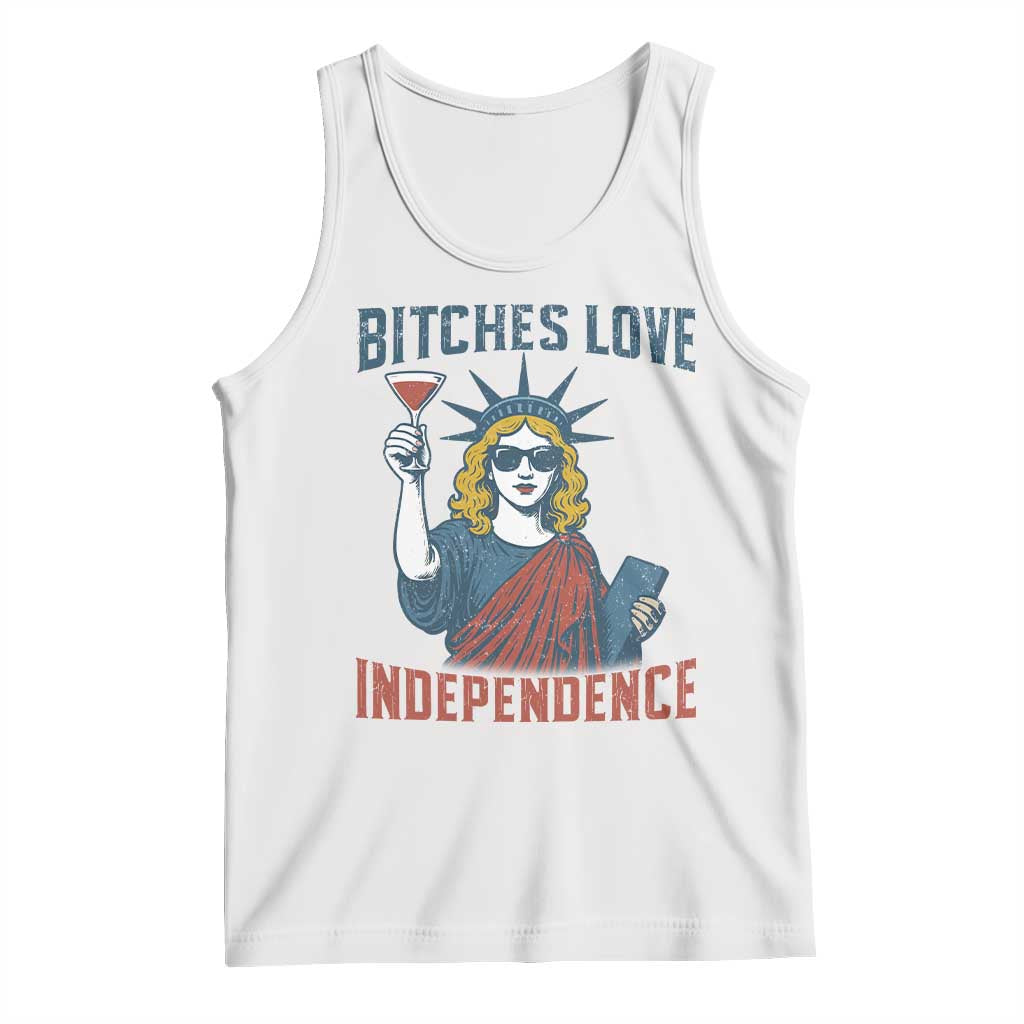 Funny 4th of July Statue of Liberty Cocktail Tank Top Retro Bitches Love Independence
