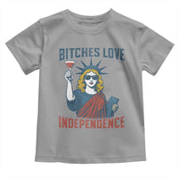 Funny 4th of July Statue of Liberty Cocktail Toddler T Shirt Retro Bitches Love Independence