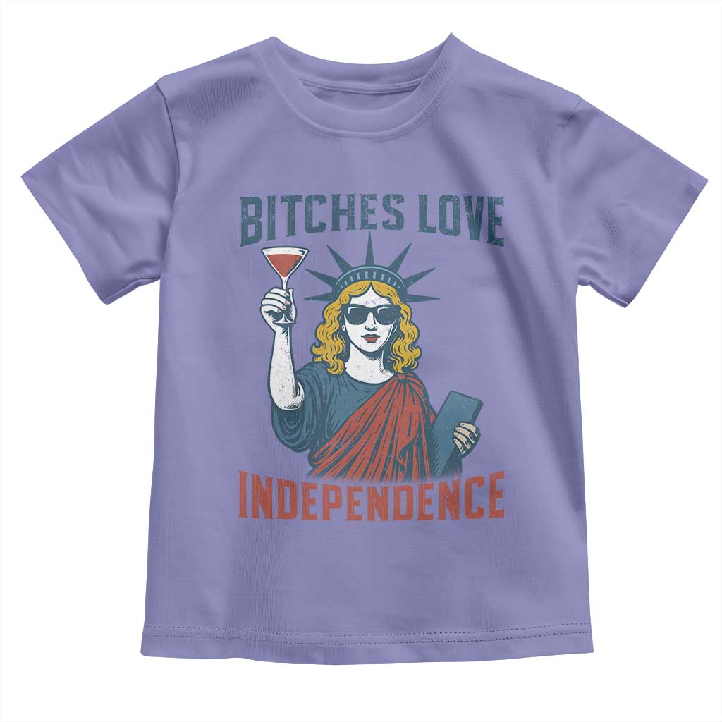 Funny 4th of July Statue of Liberty Cocktail Toddler T Shirt Retro Bitches Love Independence