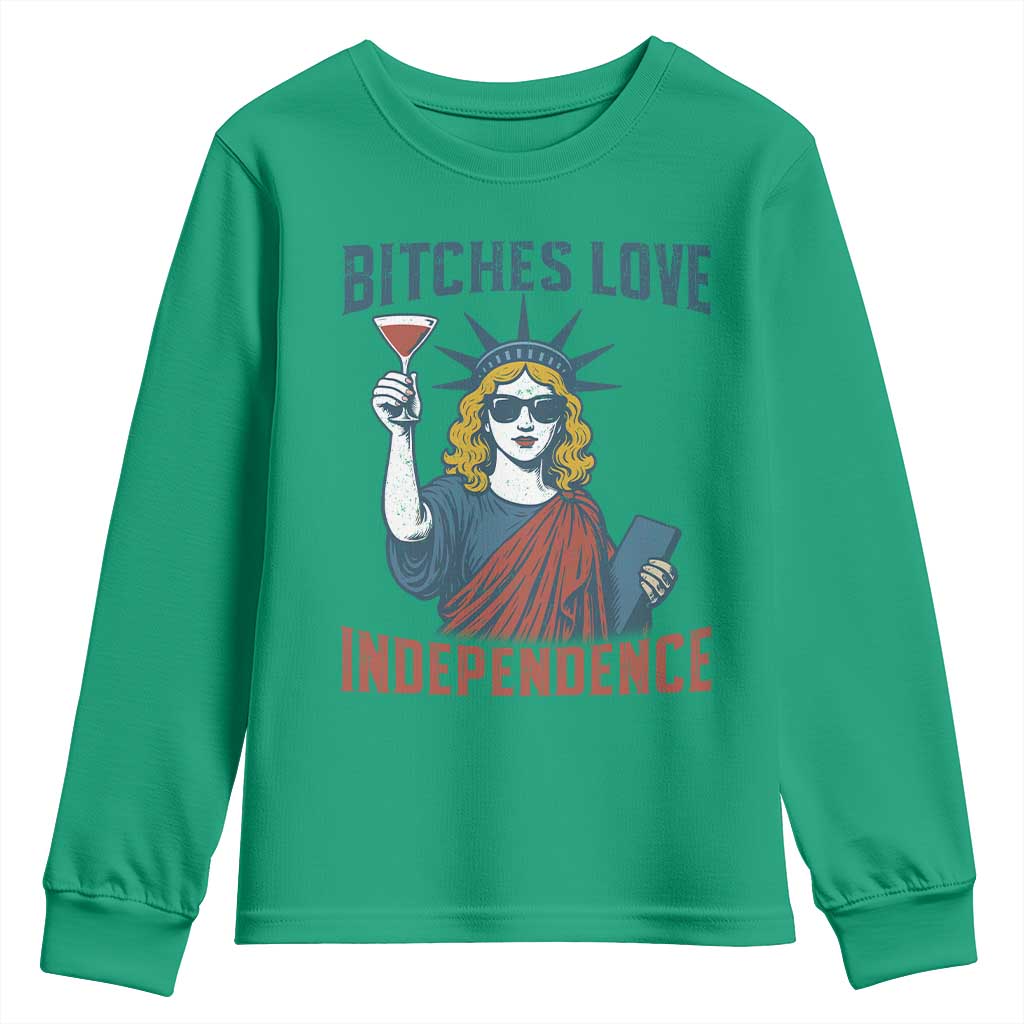 Funny 4th of July Statue of Liberty Cocktail Youth Sweatshirt Retro Bitches Love Independence