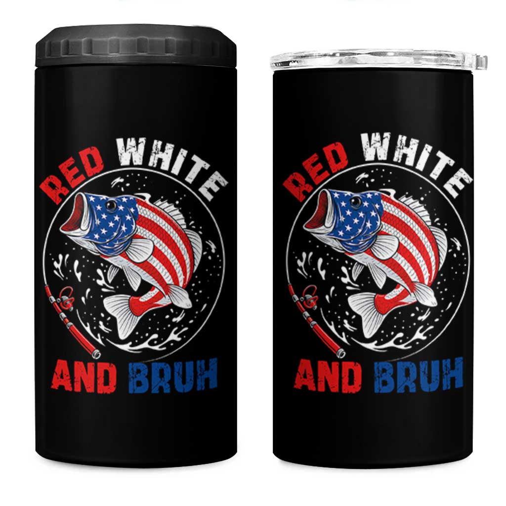 Red White And Bruh Fishing 4 in 1 Can Cooler Tumbler Funny Patriotic Bass 4th Of July American Flag