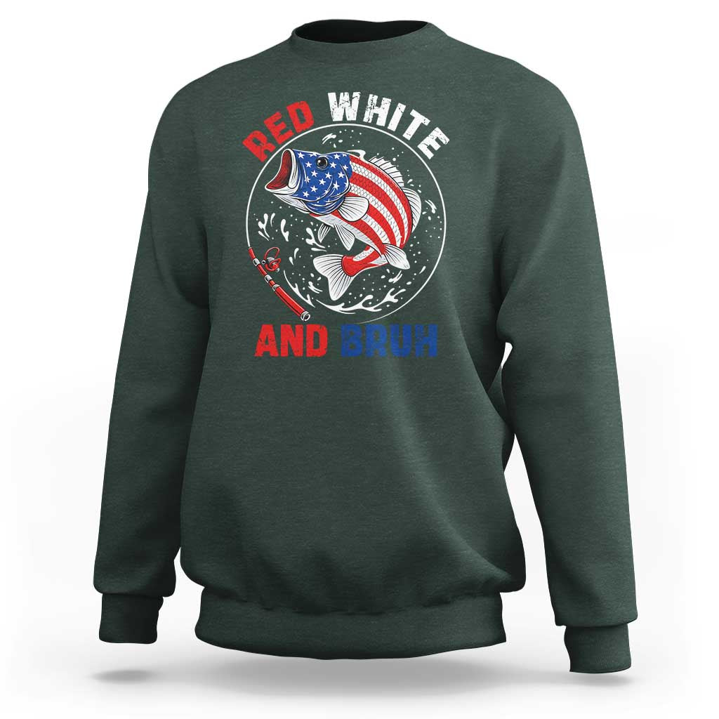 Red White And Bruh Fishing Sweatshirt Funny Patriotic Bass 4th Of July American Flag