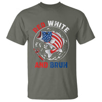 Red White And Bruh Fishing T Shirt Funny Patriotic Bass 4th Of July American Flag