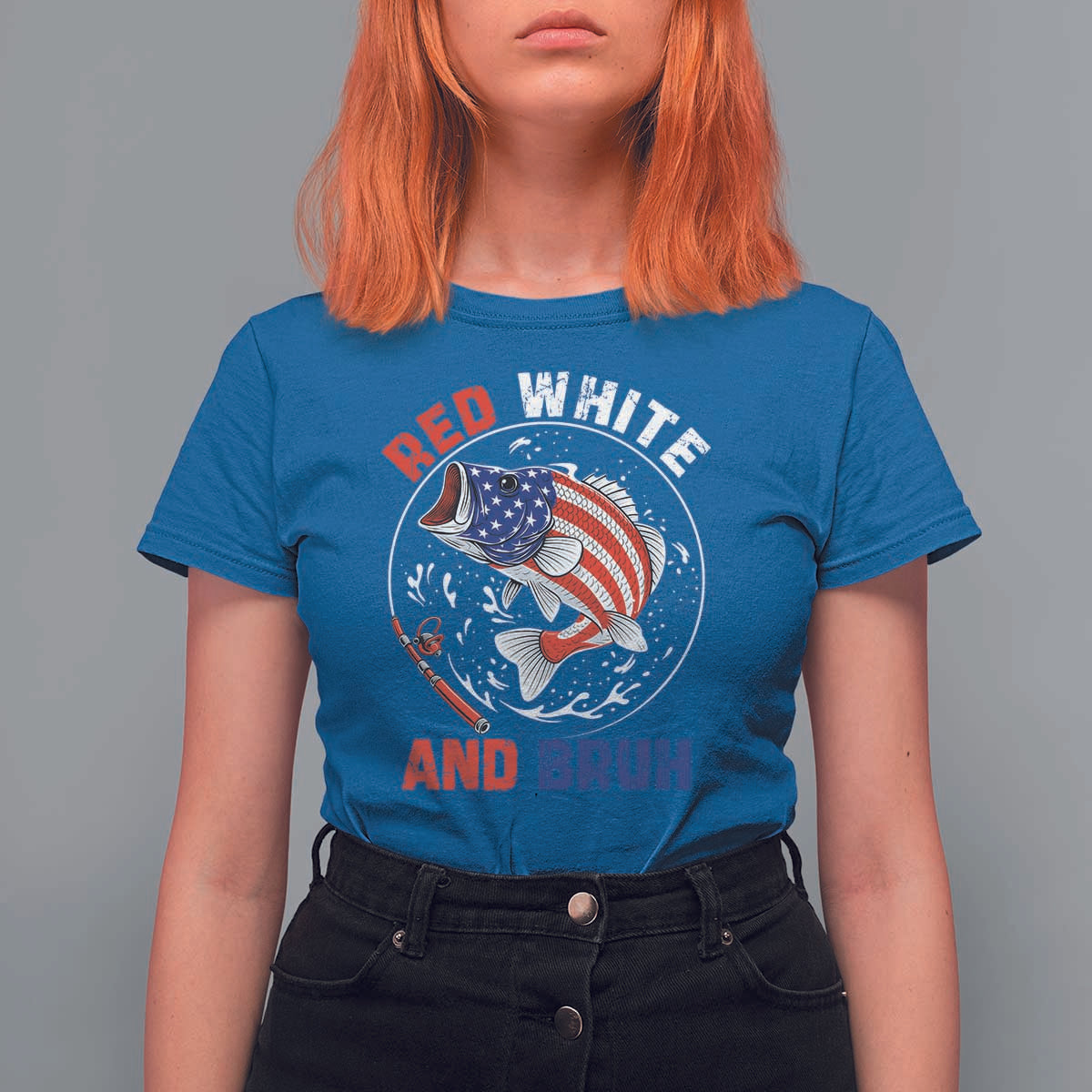 Red White And Bruh Fishing T Shirt For Women Funny Patriotic Bass 4th Of July American Flag