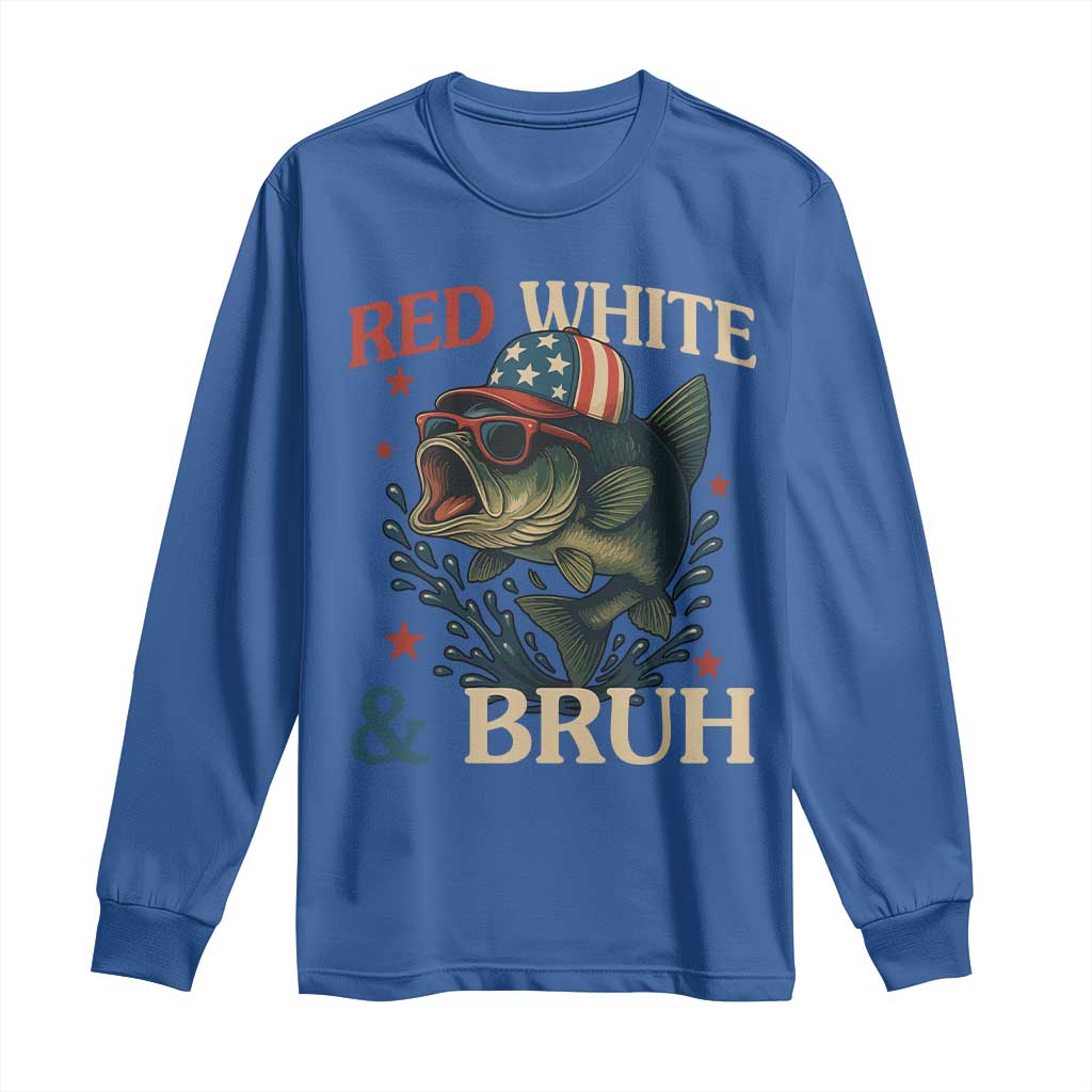 Retro Red White And Bruh Fishing Long Sleeve Shirt Funny Patriotic Bass 4th Of July