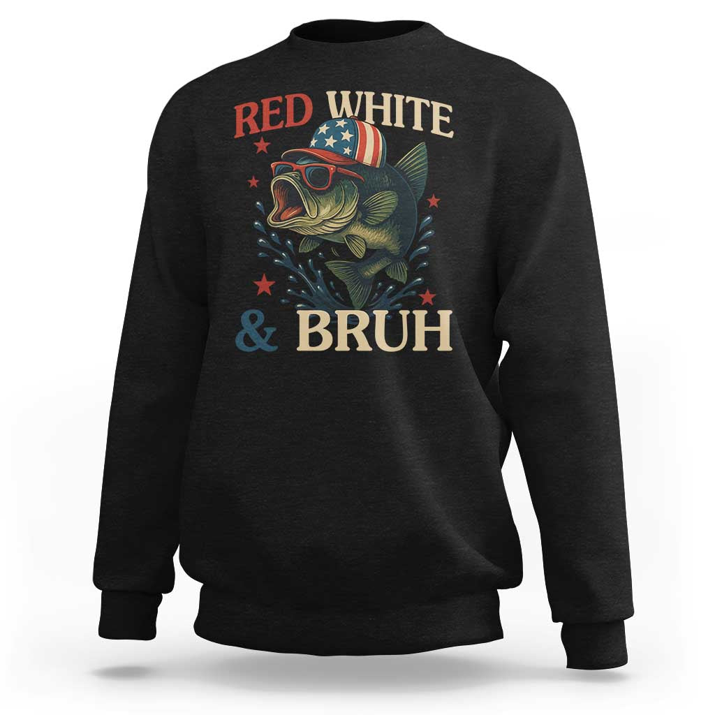 Retro Red White And Bruh Fishing Sweatshirt Funny Patriotic Bass 4th Of July