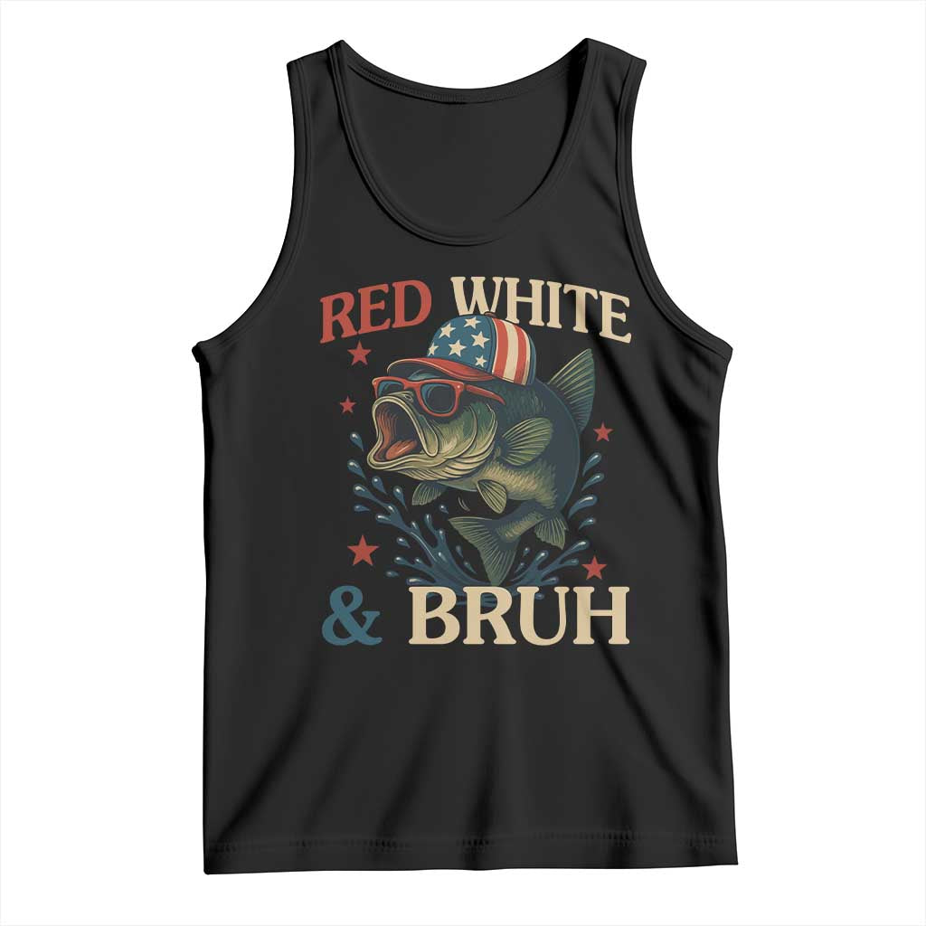 Retro Red White And Bruh Fishing Tank Top Funny Patriotic Bass 4th Of July