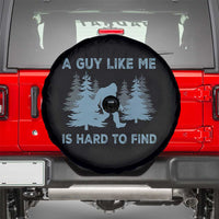Funny Bigfoot Sasquatch Spare Tire Cover A Guy Like Me Is Hard To Find Forest Silhouette - Wonder Print Shop