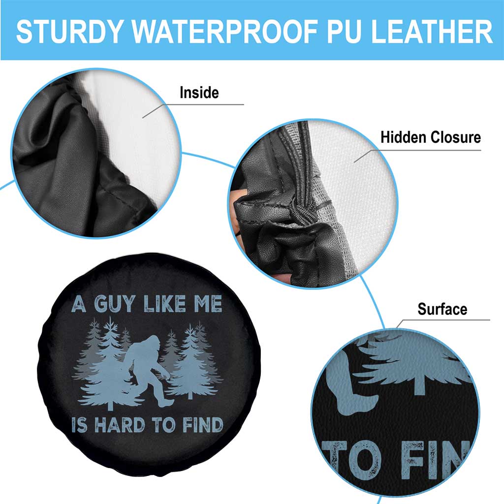 Funny Bigfoot Sasquatch Spare Tire Cover A Guy Like Me Is Hard To Find Forest Silhouette - Wonder Print Shop