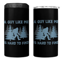 Funny Bigfoot Sasquatch 4 in 1 Can Cooler Tumbler A Guy Like Me Is Hard To Find Forest Silhouette - Wonder Print Shop