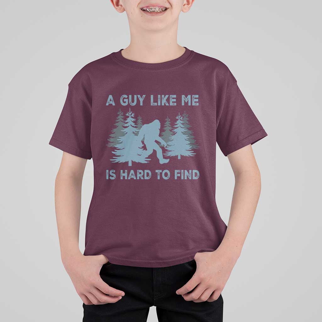 Funny Bigfoot Sasquatch T Shirt For Kid A Guy Like Me Is Hard To Find Forest Silhouette - Wonder Print Shop