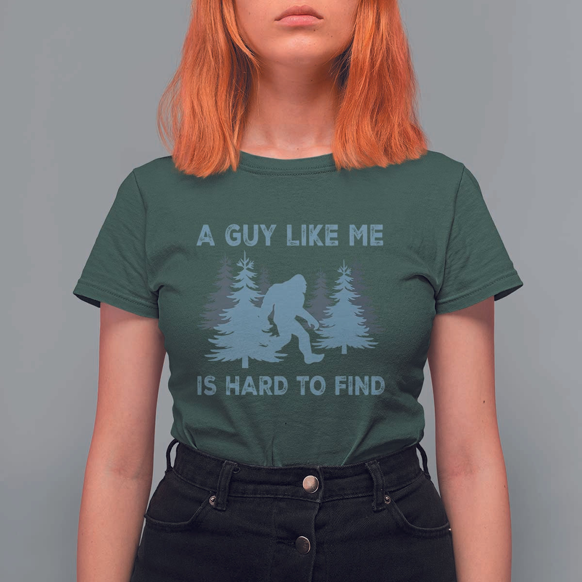 Funny Bigfoot Sasquatch T Shirt For Women A Guy Like Me Is Hard To Find Forest Silhouette - Wonder Print Shop