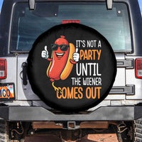 It's Not A Party Until The Wiener Comes Out Spare Tire Cover Funny Hot Dog Joke BBQ 4th of July Cookout - Wonder Print Shop