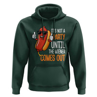 It's Not A Party Until The Wiener Comes Out Hoodie Funny Hot Dog Joke BBQ 4th of July Cookout - Wonder Print Shop