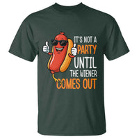 It's Not A Party Until The Wiener Comes Out T Shirt Funny Hot Dog Joke BBQ 4th of July Cookout - Wonder Print Shop