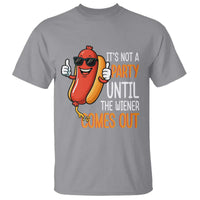 It's Not A Party Until The Wiener Comes Out T Shirt Funny Hot Dog Joke BBQ 4th of July Cookout - Wonder Print Shop