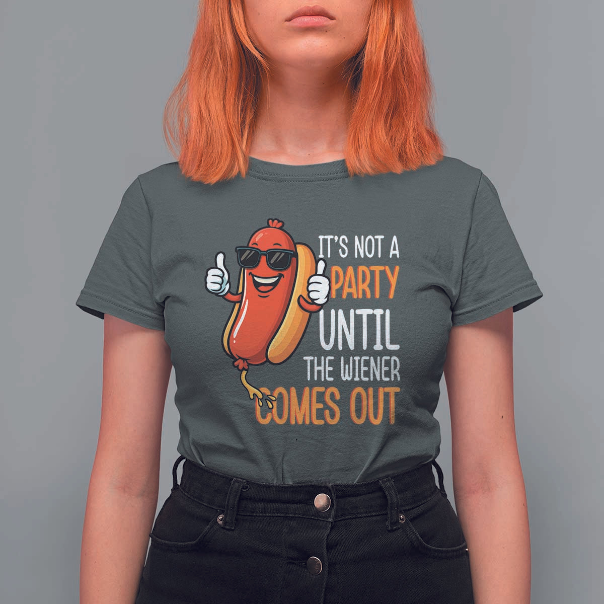 It's Not A Party Until The Wiener Comes Out T Shirt For Women Funny Hot Dog Joke BBQ 4th of July Cookout - Wonder Print Shop