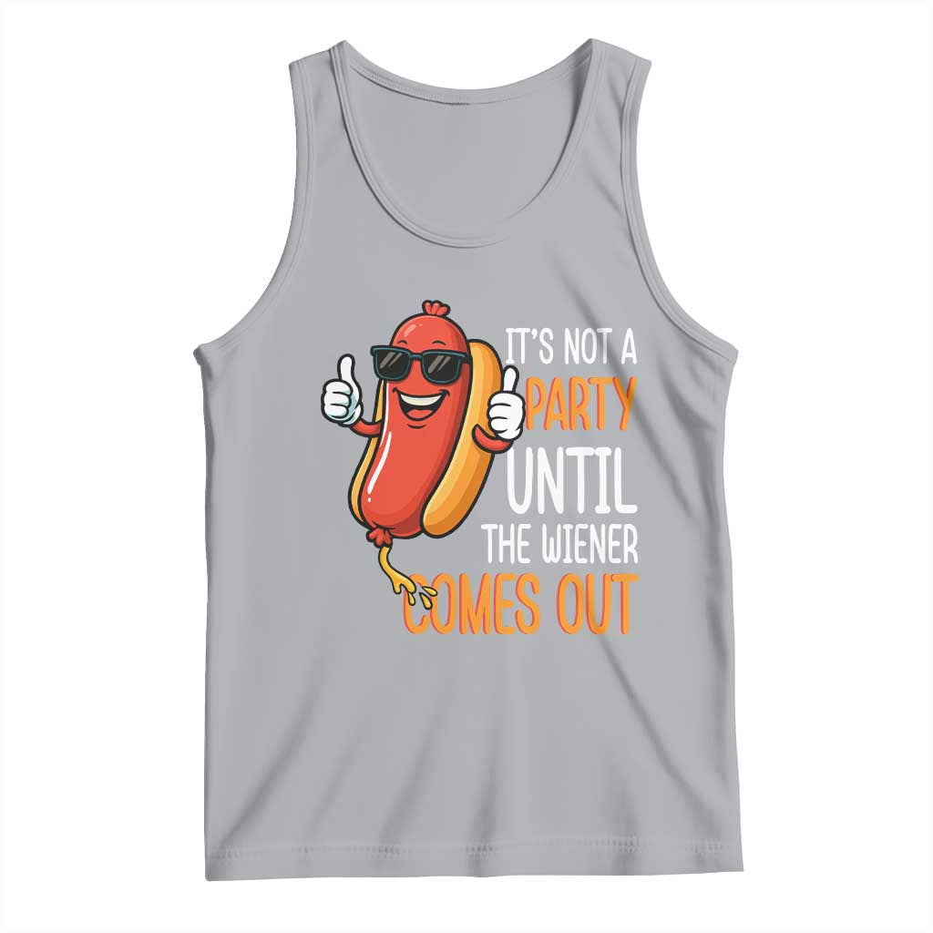 It's Not A Party Until The Wiener Comes Out Tank Top Funny Hot Dog Joke BBQ 4th of July Cookout - Wonder Print Shop