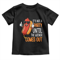 It's Not A Party Until The Wiener Comes Out Toddler T Shirt Funny Hot Dog Joke BBQ 4th of July Cookout - Wonder Print Shop