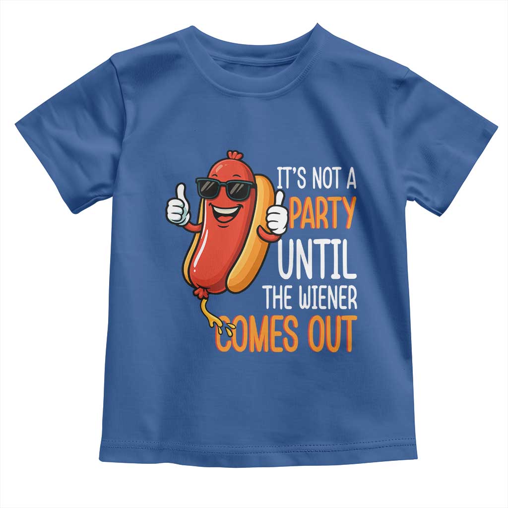 It's Not A Party Until The Wiener Comes Out Toddler T Shirt Funny Hot Dog Joke BBQ 4th of July Cookout - Wonder Print Shop