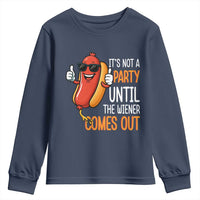 It's Not A Party Until The Wiener Comes Out Youth Sweatshirt Funny Hot Dog Joke BBQ 4th of July Cookout - Wonder Print Shop