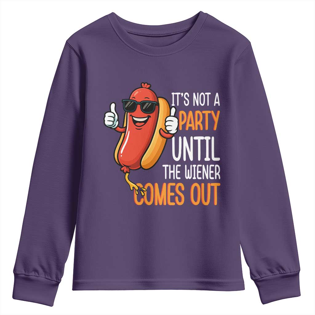 It's Not A Party Until The Wiener Comes Out Youth Sweatshirt Funny Hot Dog Joke BBQ 4th of July Cookout - Wonder Print Shop