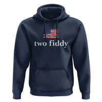 Two Fiddy America 250th Anniversary Minimalist Hoodie Funny US American Flag Slang 1776 to 2026 Semiquincentennial