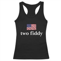 Two Fiddy America 250th Anniversary Minimalist Racerback Tank Top Funny US American Flag Slang 1776 to 2026 Semiquincentennial